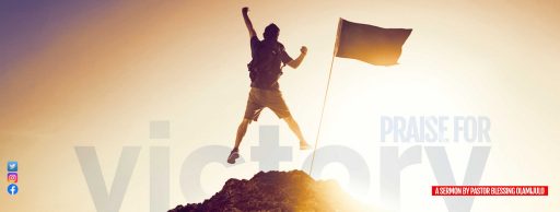 Total Victory through Praise