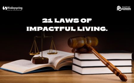 The 21 Laws of Impactful Living: Redefining Success God’s Way