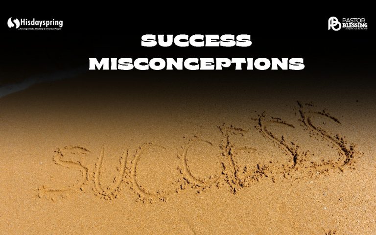 Success Misconceptions: What It Is — and What It’s Not